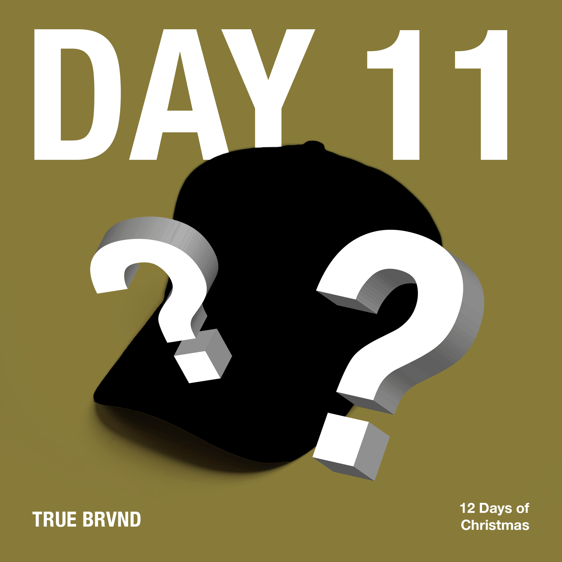 DAY 11 // Dec. 11 @ 11AM CST