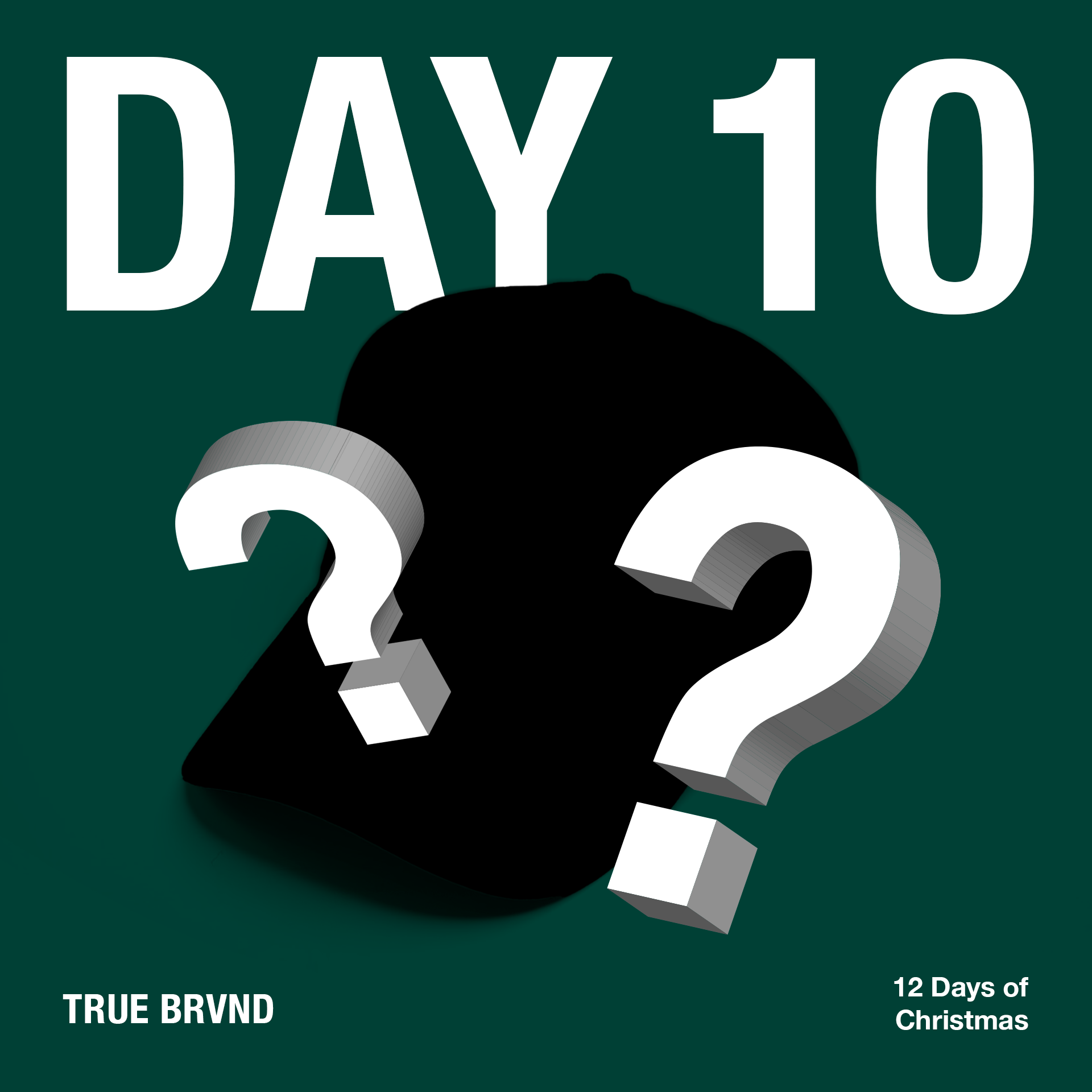 DAY 10 // Dec. 10 @ 11AM CST