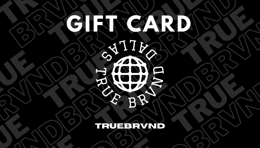 TRUE BRVND GIFT CARD